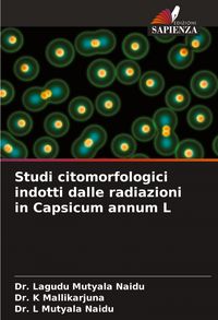 Produktbild: Studi citomorfologici indotti dalle radiazioni in Capsicum annum L