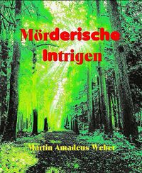 Produktbild: M&ouml;rderische Intrigen