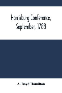 Produktbild: Harrisburg Conference, September, 1788