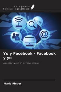 Produktbild: Yo y Facebook - Facebook y yo