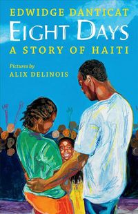Produktbild: Eight Days: A Story of Haiti