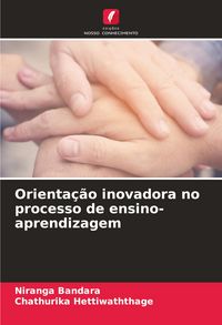 Produktbild: Orienta&ccedil;&atilde;o inovadora no processo de ensino-aprendizagem