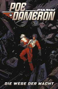 Produktbild: Star Wars - Poe Dameron IV - Die Wege der Macht