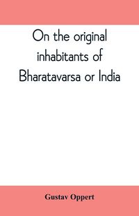 Produktbild: On the original inhabitants of Bharatavarsa or India