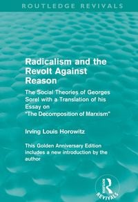 Produktbild: Radicalism and the Revolt Against Reason (Routledge Revivals)