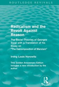 Produktbild: Radicalism and the Revolt Against Reason (Routledge Revivals)