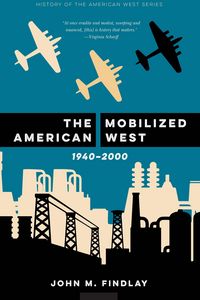 Produktbild: Mobilized American West, 1940-2000