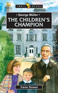 Produktbild: George Muller: The Children's Champion