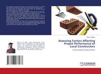 Produktbild: Assessing Factors Affecting Project Performance of Local Constructors