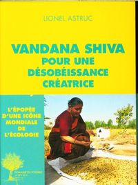 Produktbild: Vandana Shiva, pour une d&eacute;sob&eacute;issance cr&eacute;atrice : entretiens