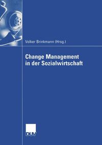 Bild vom Artikel Change Management in der Sozialwirtschaft vom Autor Volker Brinkmann