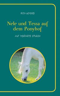 Produktbild: Nele und Tessa auf dem Ponyhof Band 2