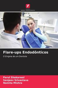 Produktbild: Flare-ups Endod&ocirc;nticos