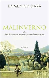 Produktbild: Malinverno oder Die Bibliothek der verlorenen Geschichten