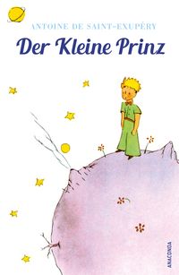 Bild vom Artikel Der Kleine Prinz (Mit den farbigen Zeichnungen des Verfassers) vom Autor Antoine de Saint-Exupery