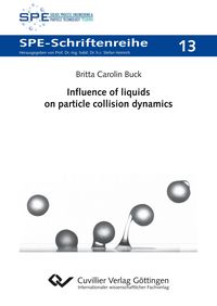Produktbild: Influence of liquids on particle collision dynamics (Band 13)