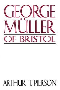 Produktbild: George M&uuml;ller of Bristol