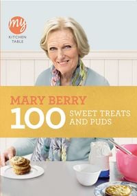 Produktbild: My Kitchen Table: 100 Sweet Treats and Puds