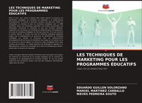 Produktbild: LES TECHNIQUES DE MARKETING POUR LES PROGRAMMES &Eacute;DUCATIFS