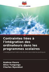 Produktbild: Contraintes li&eacute;es &agrave; l'int&eacute;gration des ordinateurs dans les programmes scolaires