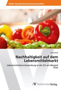 Produktbild: Nachhaltigkeit auf dem Lebensmittelmarkt
