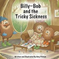 Produktbild: Billy-Bob and the Tricky Sickness