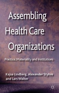 Produktbild: Assembling Health Care Organizations