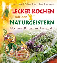 Produktbild: Lecker kochen mit den Naturgeistern