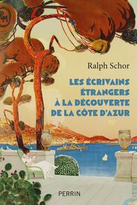 Produktbild: Les Ecrivains Etrangers a la Decouverte de la Cote D'Azur