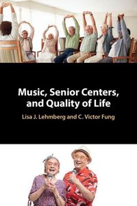 Produktbild: Music, Senior Centers, and Quality of Life