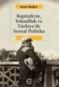 Produktbild: Kapitalizm, Yoksulluk ve T&uuml;rkiyede Sosyal Politika