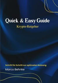 Produktbild: Quick &amp; Easy Guide Krypto Ratgeber