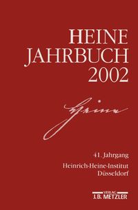 Bild vom Artikel Heine-Jahrbuch 2002 vom Autor Heinrich-Heine-Gesellschaft