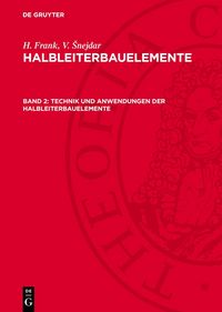 Produktbild: Technik und Anwendungen der Halbleiterbauelemente