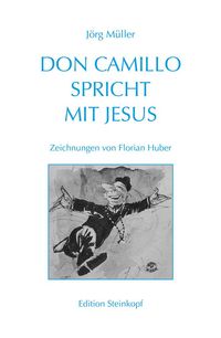 Bild vom Artikel Don Camillo spricht mit Jesus vom Autor Jörg Müller