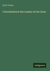 Produktbild: Urkundenbuch des Landes ob der Enns