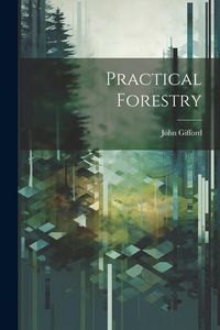 Produktbild: Practical Forestry