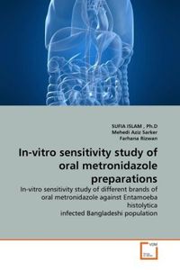 Produktbild: ISLAM, P: In-vitro sensitivity study of oral metronidazole p