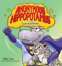 Produktbild: Anonymous Hippopotamus and the Cub Nappers