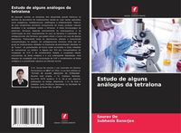 Produktbild: Estudo de alguns an&aacute;logos da tetralona