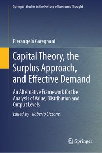 Produktbild: Capital Theory, the Surplus Approach, and Effective Demand