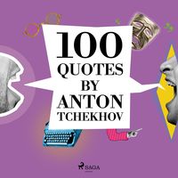 Produktbild: 100 Quotes by Anton Tchekhov