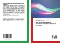 Produktbild: Una raccolta di speciali equazioni di diottrie esagonali