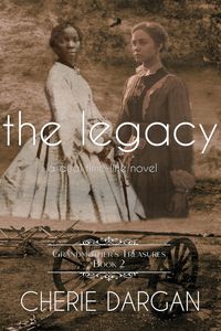 Produktbild: The Legacy (Grandmother's Treasures, #2)