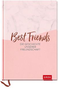 Bild vom Artikel Best Friends - Die Geschichte unserer Freundschaft vom Autor Groh Verlag