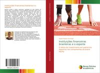 Produktbild: Institui&ccedil;&otilde;es financeiras brasileiras e o esporte