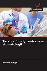 Produktbild: Terapia fotodynamiczna w stomatologii