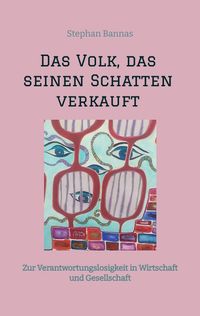 Produktbild: Das Volk, das seinen Schatten verkauft