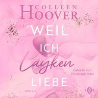 Produktbild Will & Layken 1: Weil ich Layken liebe