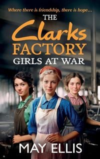 Produktbild: The Clarks Factory Girls at War